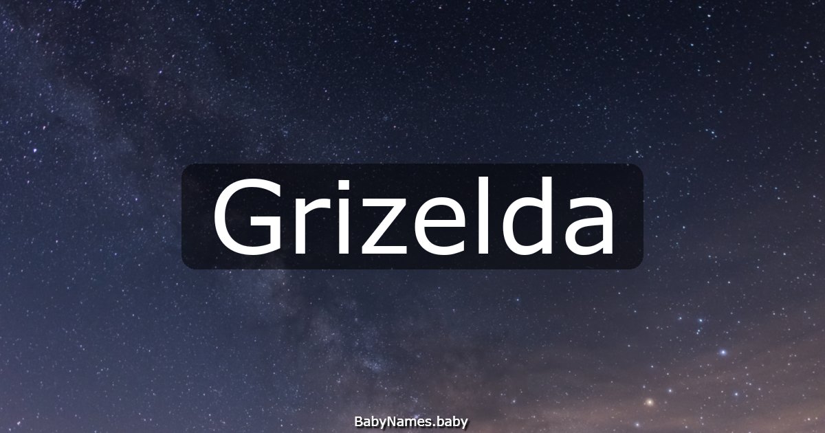 Grizelda