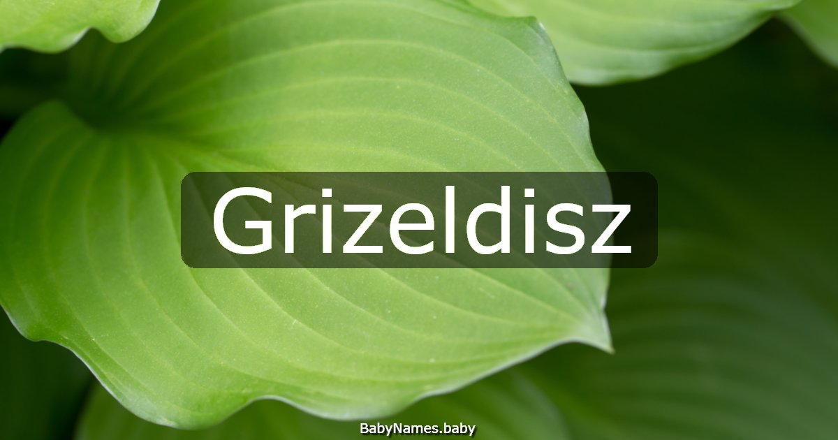 Grizeldisz