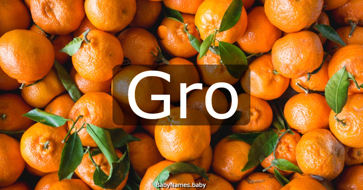 Gro