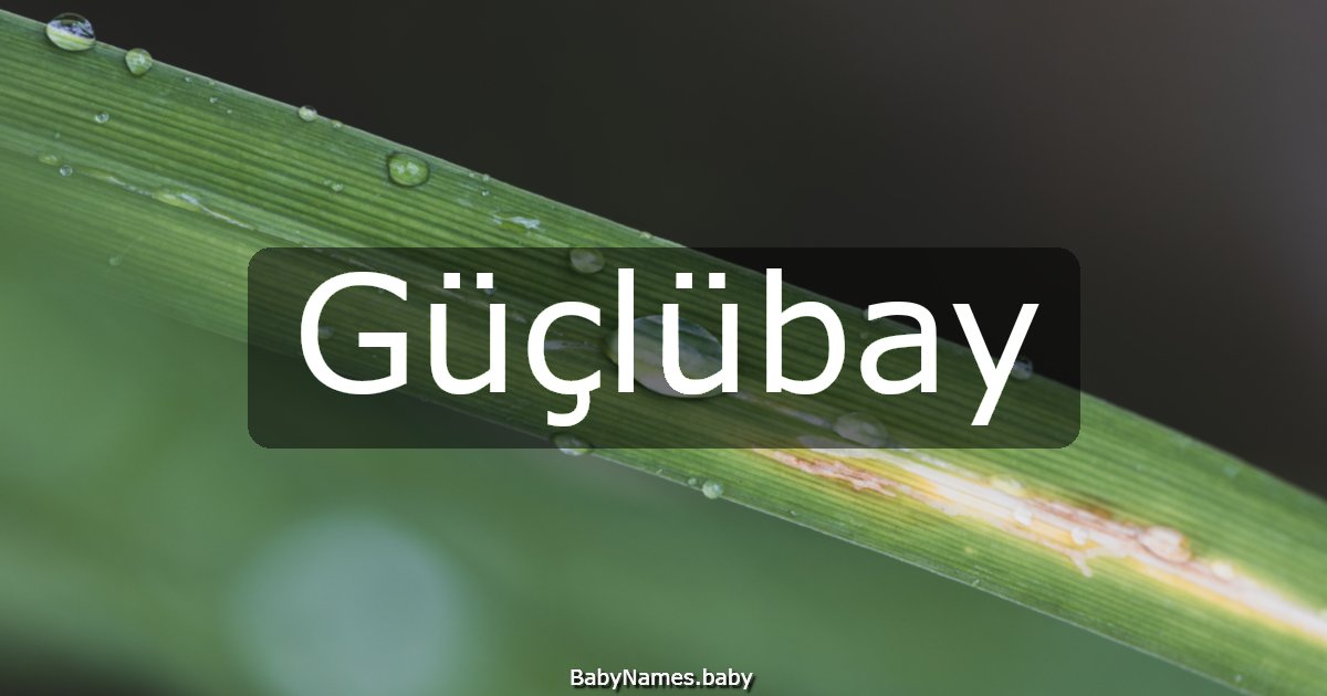 Güçlübay