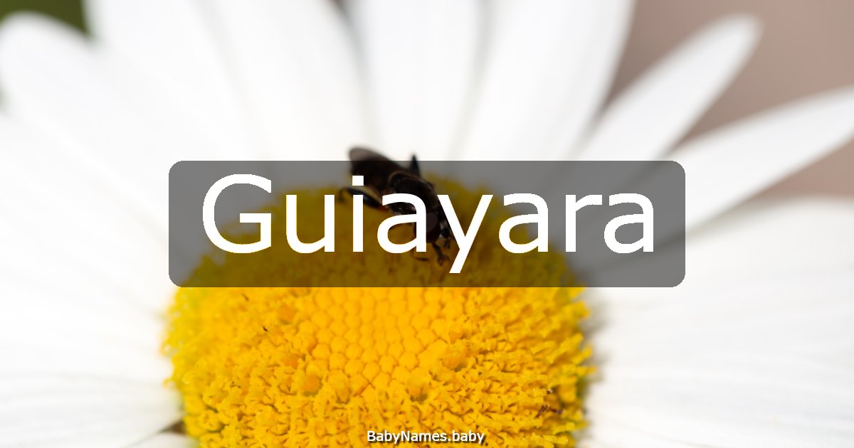 Guiayara