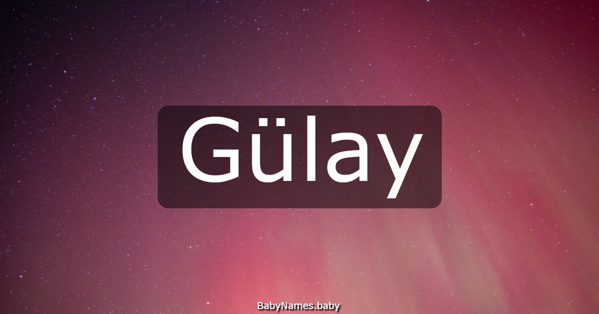 Gülay