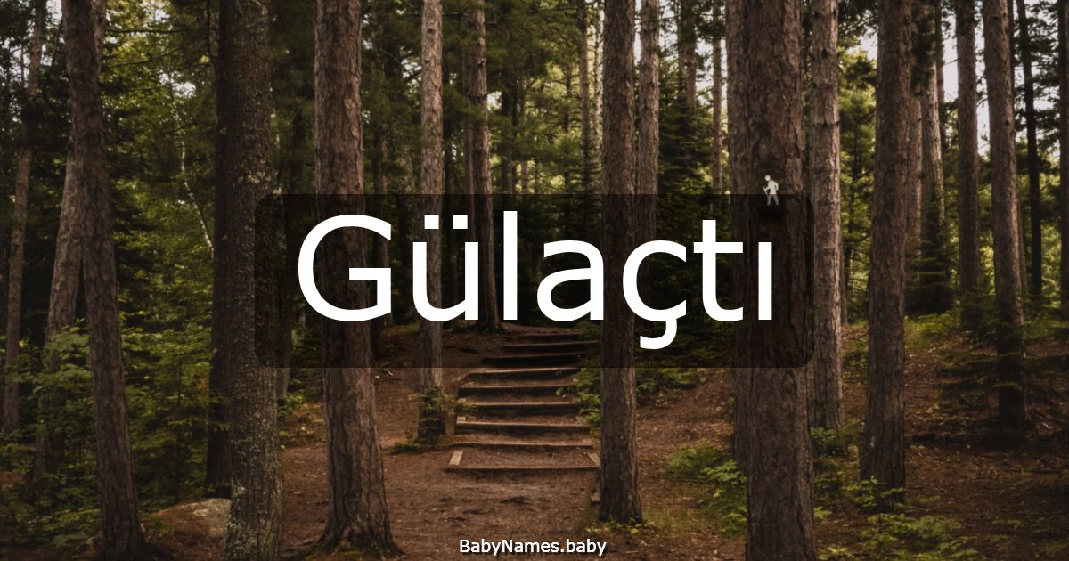 Gülaçtı