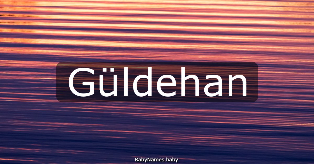 Güldehan