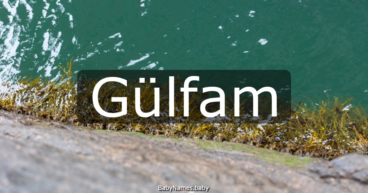 Gülfam