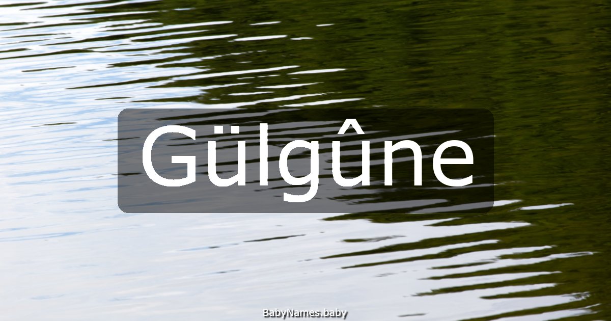Gülgûne