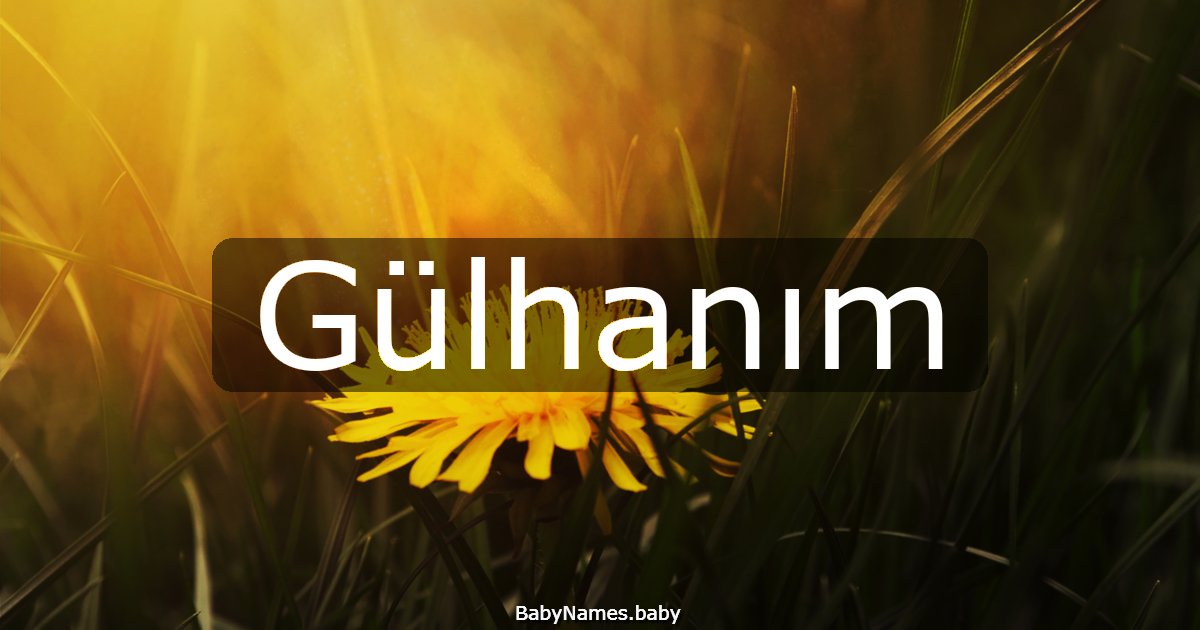 Gülhanım