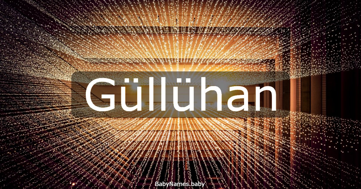 Güllühan