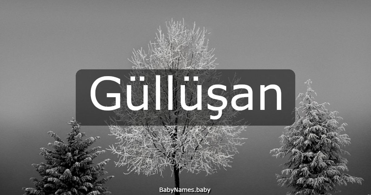 Güllüşan