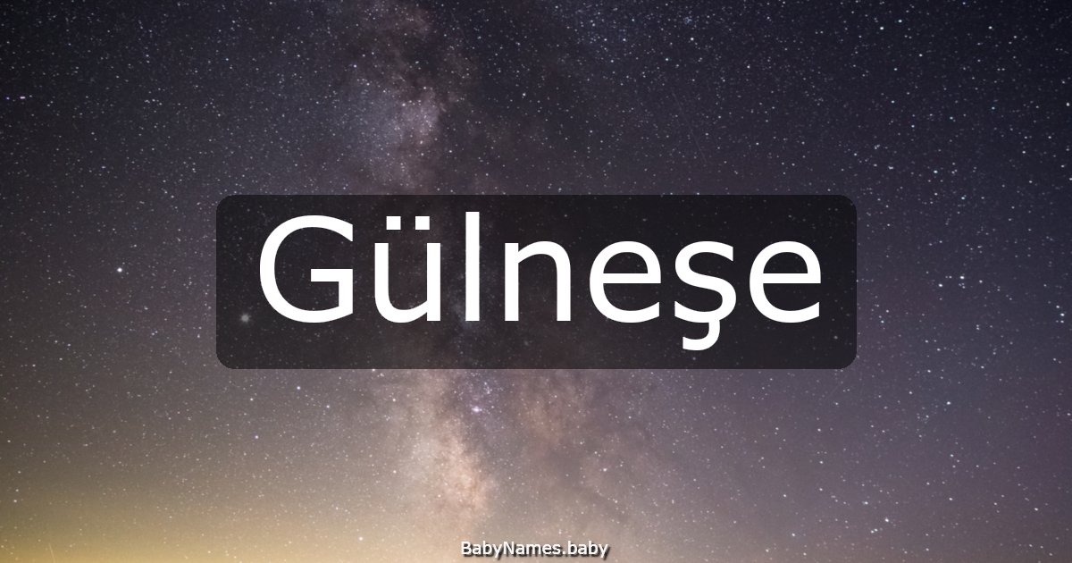 Gülneşe