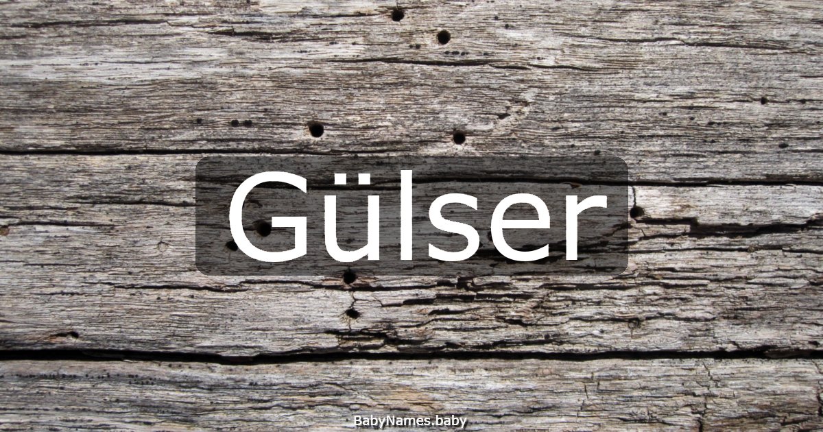 Gülser