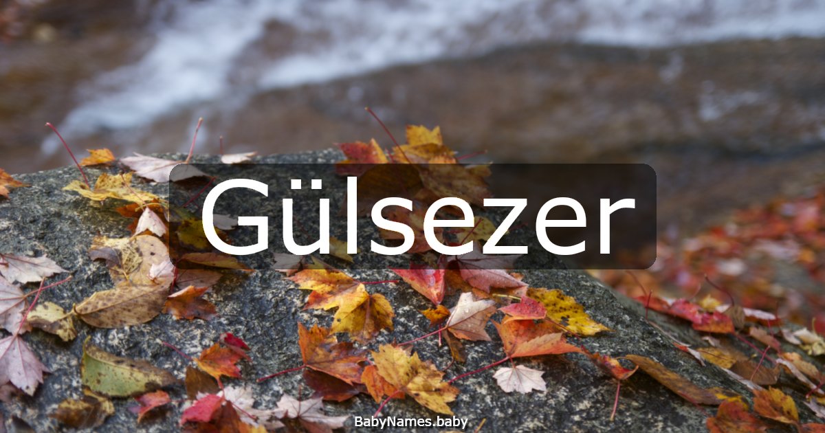 Gülsezer