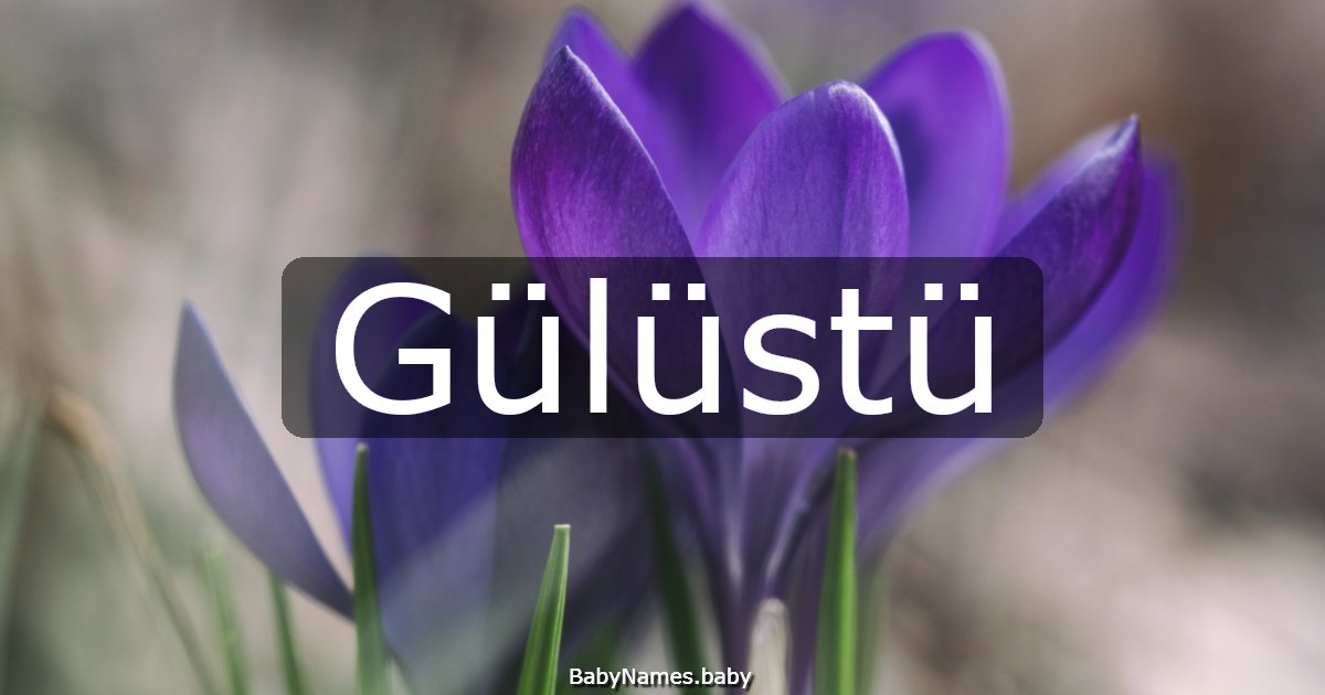 Gülüstü
