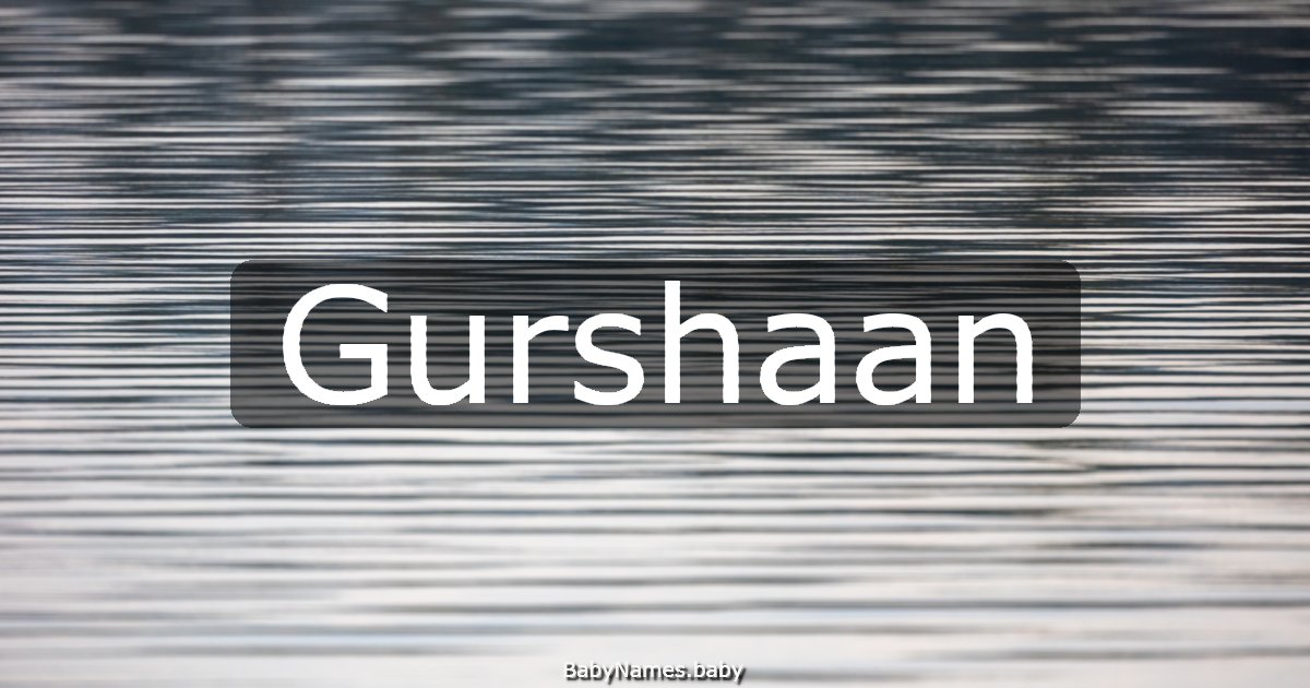 Gurshaan