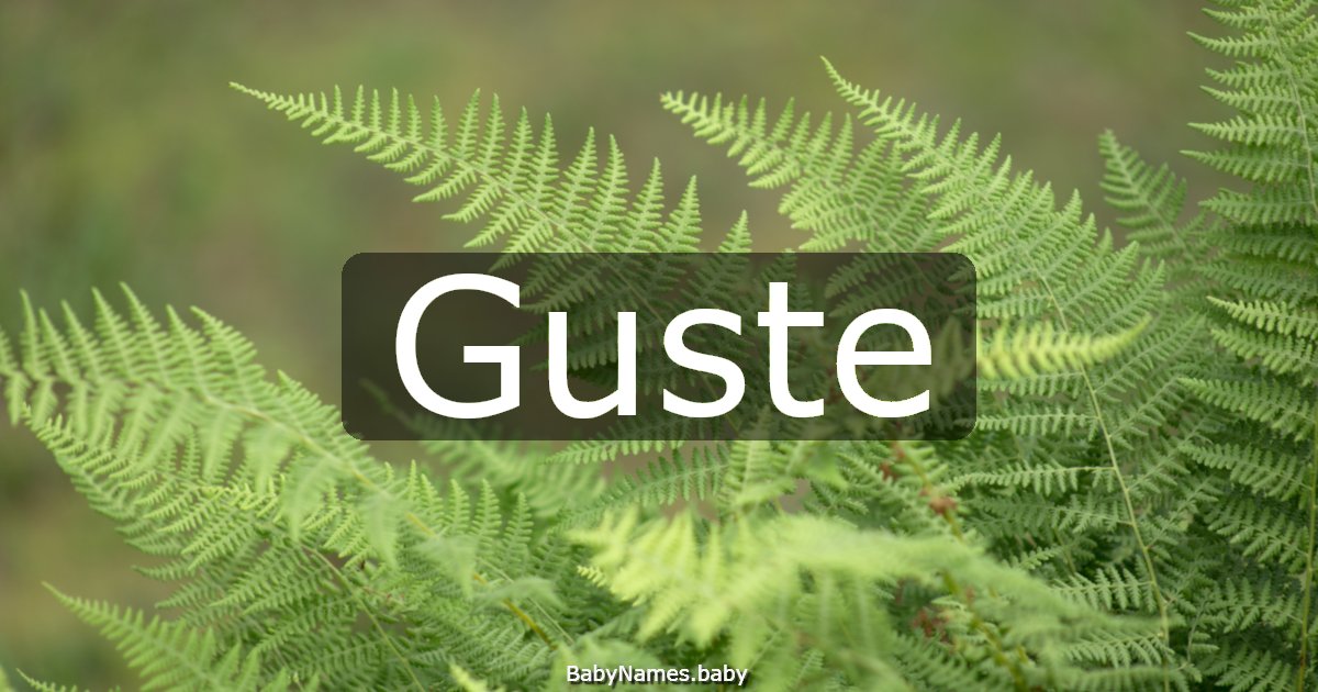 Guste