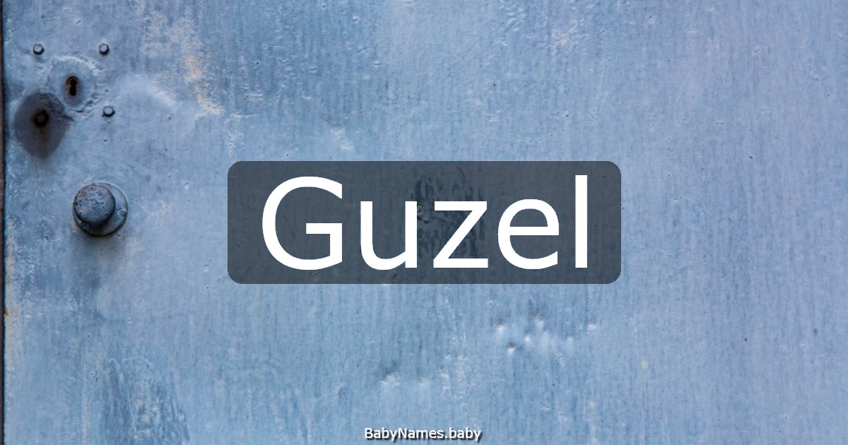 Guzel