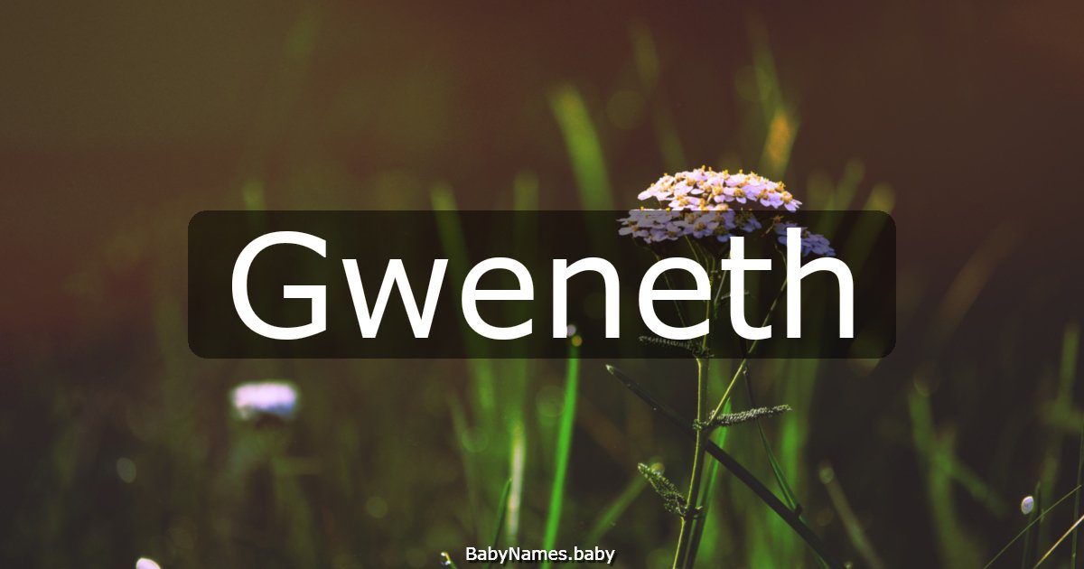 Gweneth