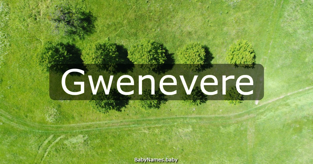 Gwenevere