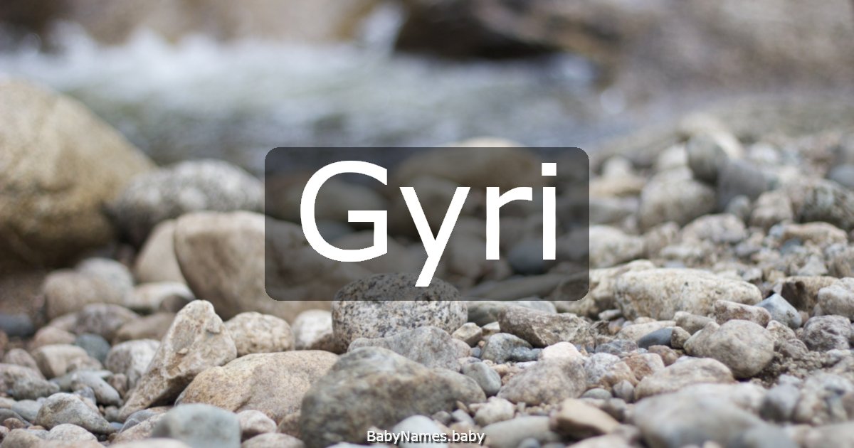 Gyri