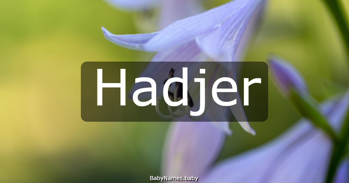 Hadjer