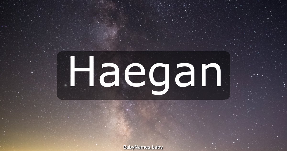 Haegan
