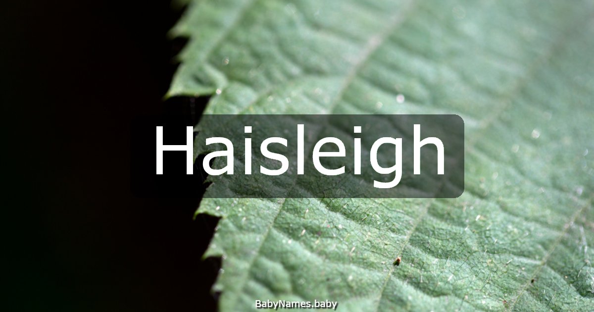 Haisleigh