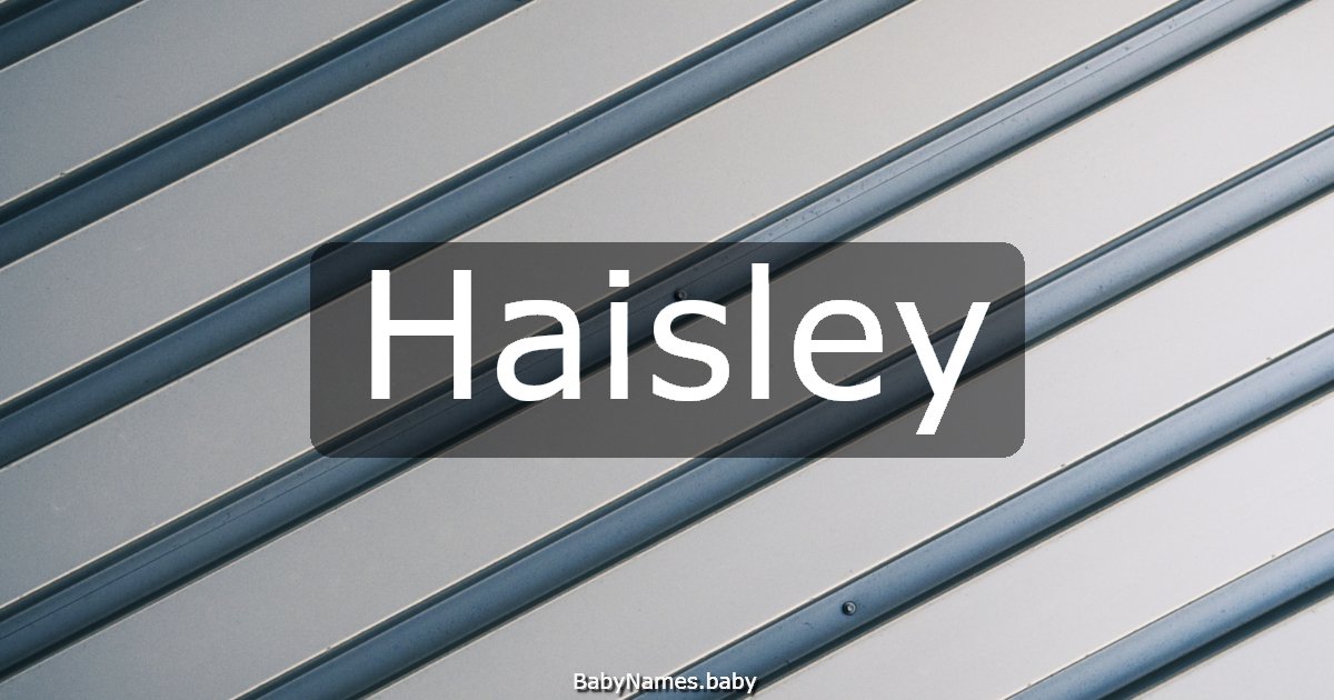 Haisley