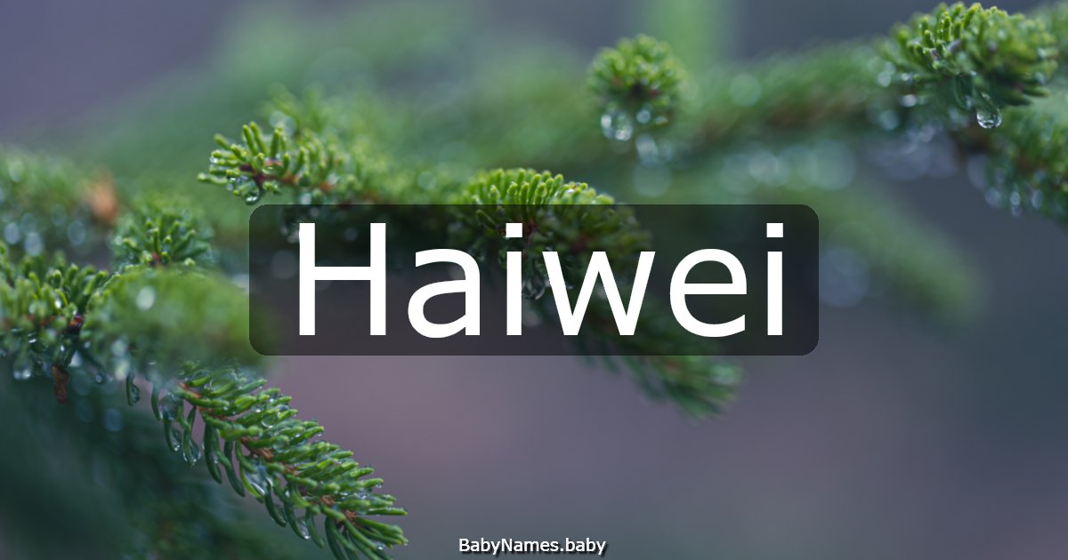 Haiwei