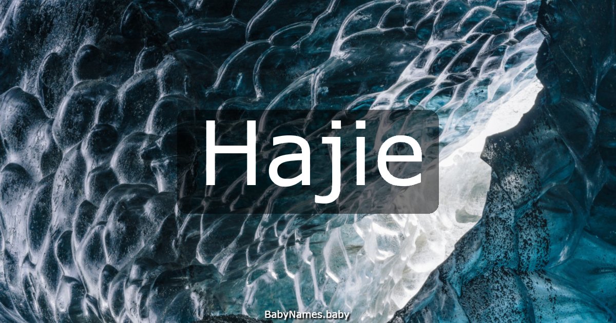 Hajie