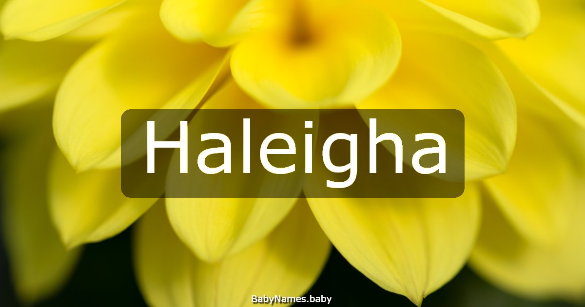 Haleigha