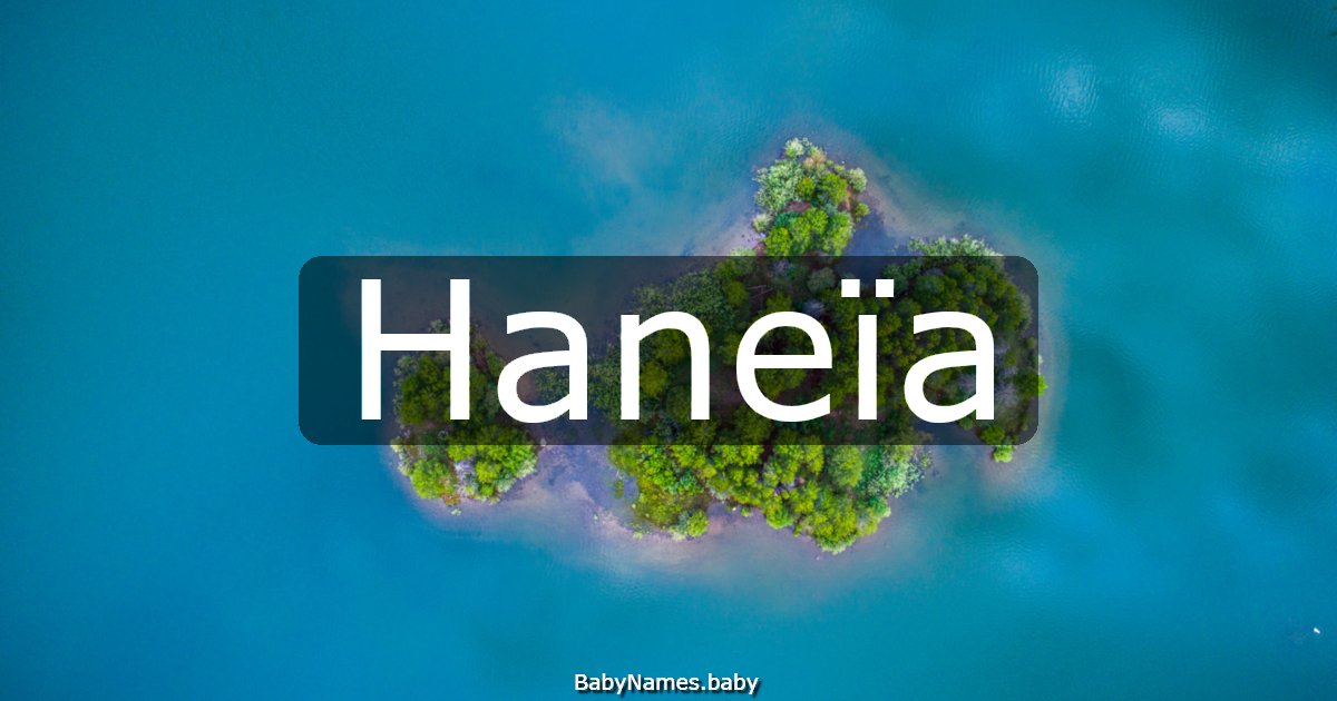 Haneïa