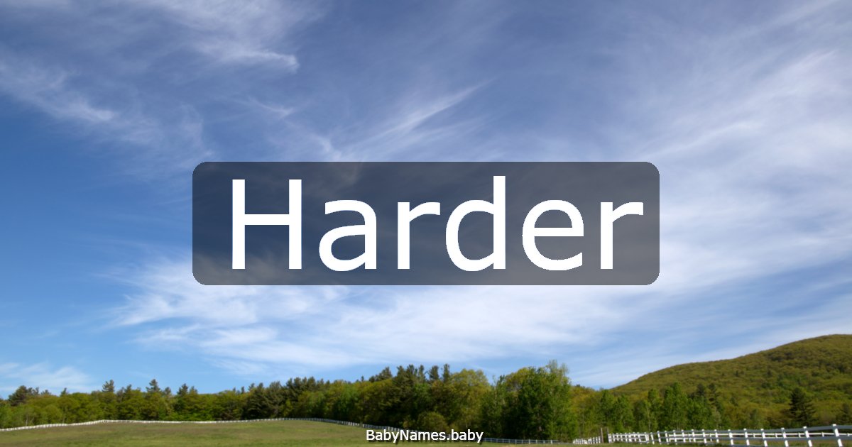 Harder