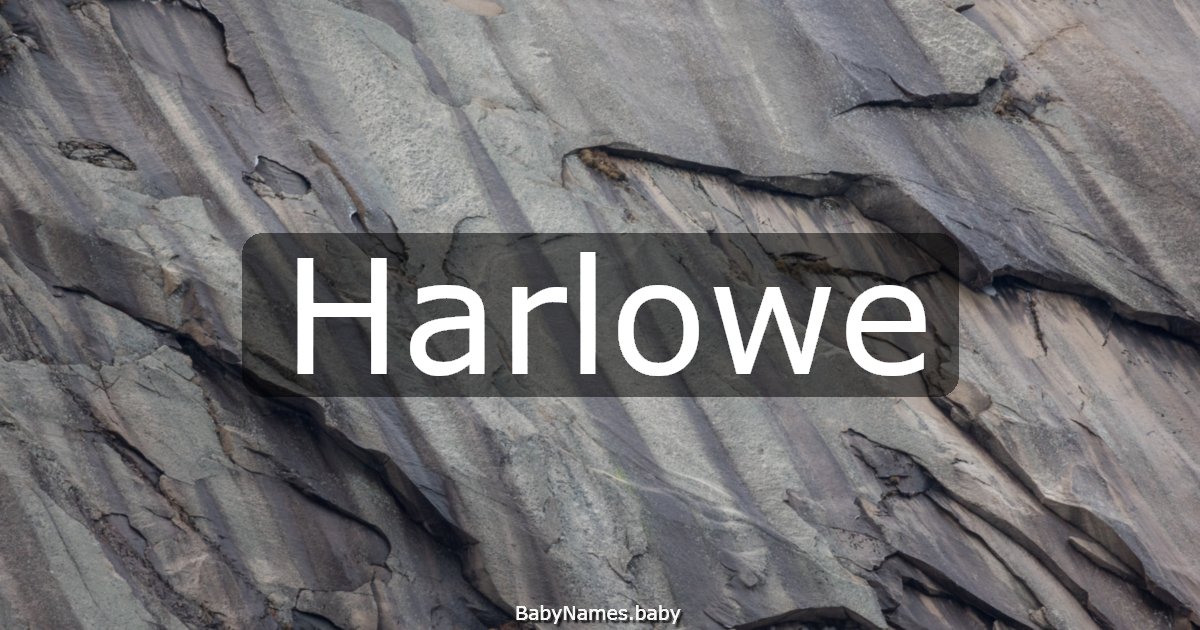 Harlowe