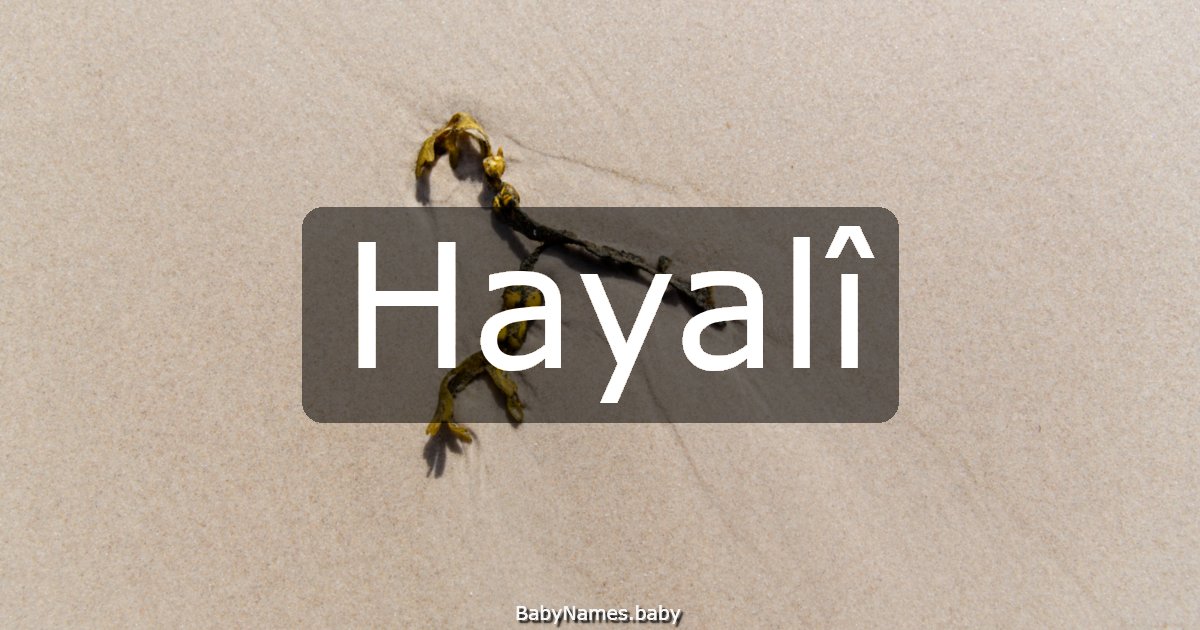 Hayalî