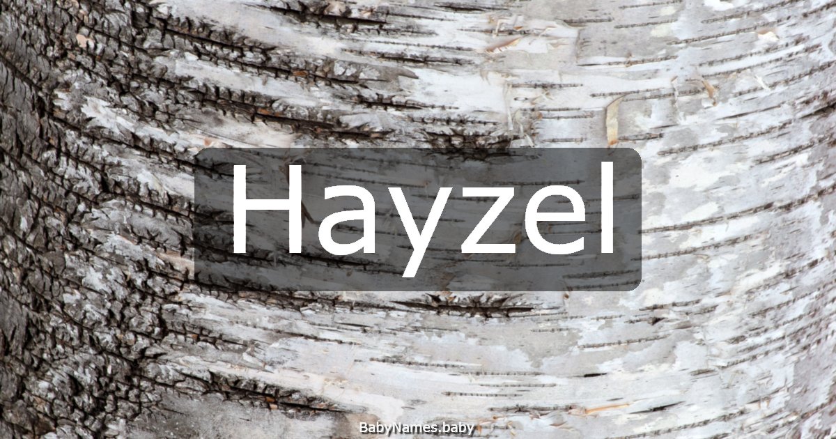 Hayzel