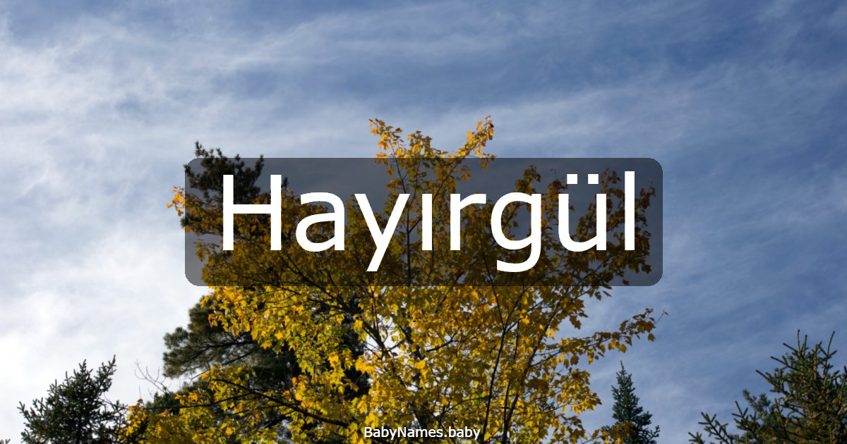 Hayırgül