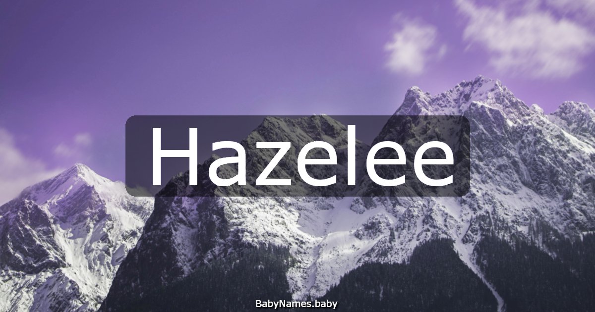 Hazelee