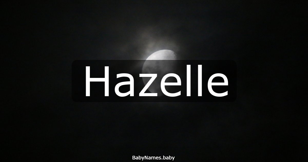 Hazelle