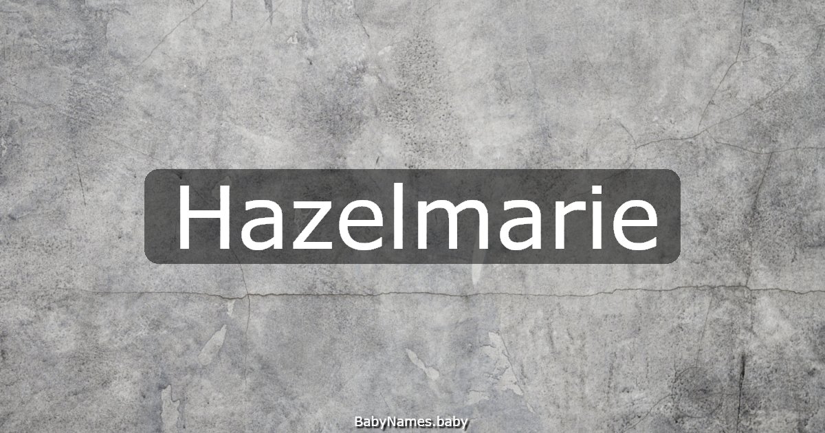 Hazelmarie