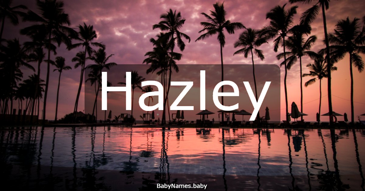 Hazley