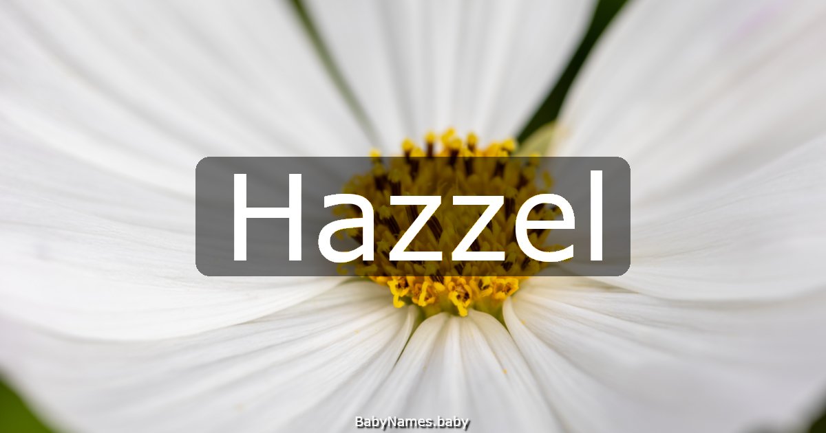 Hazzel