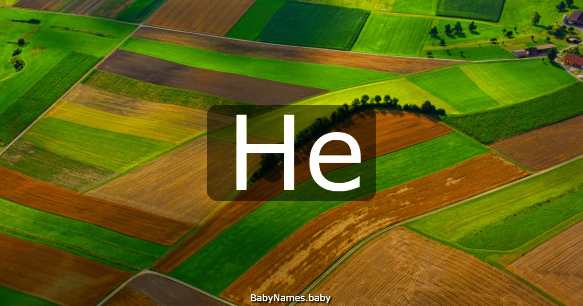 He