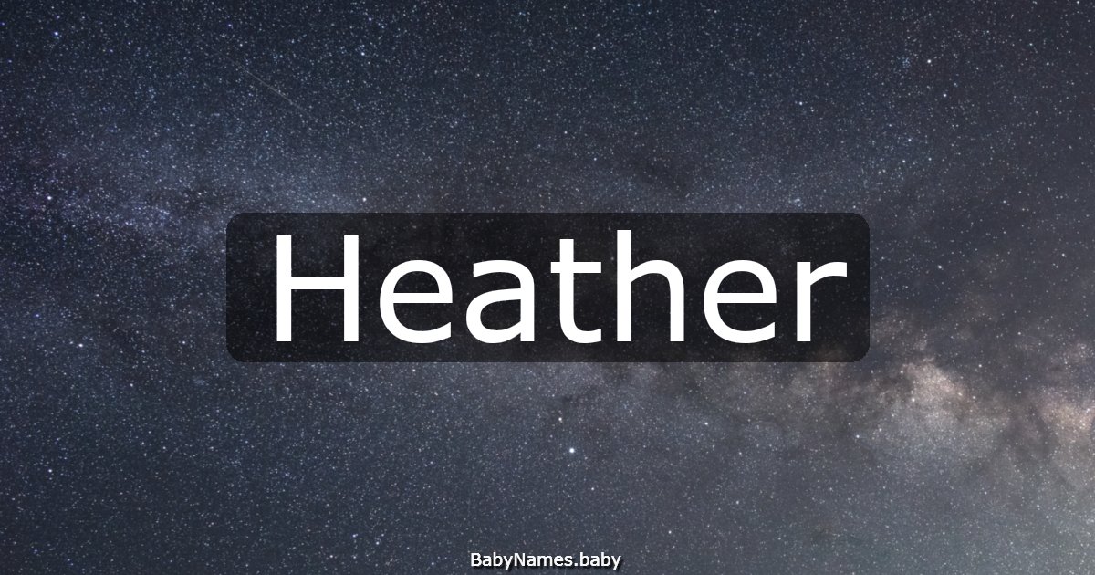 Heather