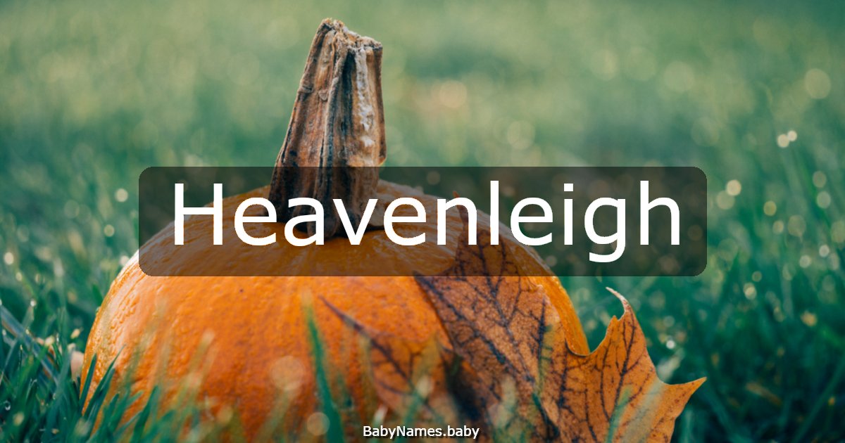Heavenleigh