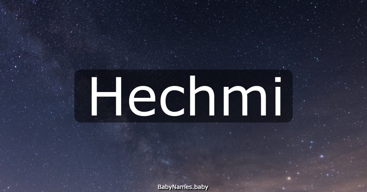 Hechmi