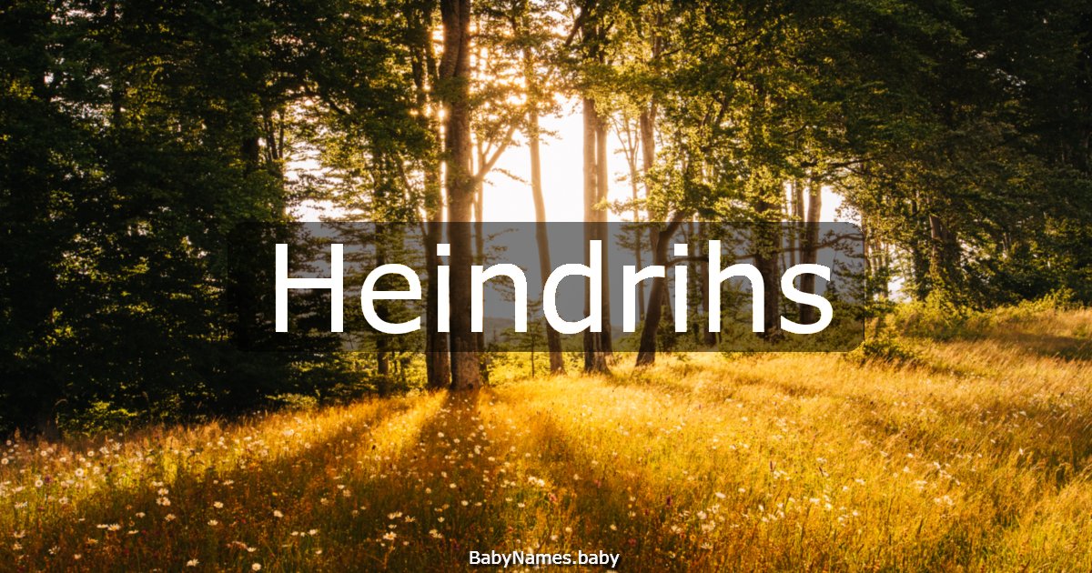Heindrihs