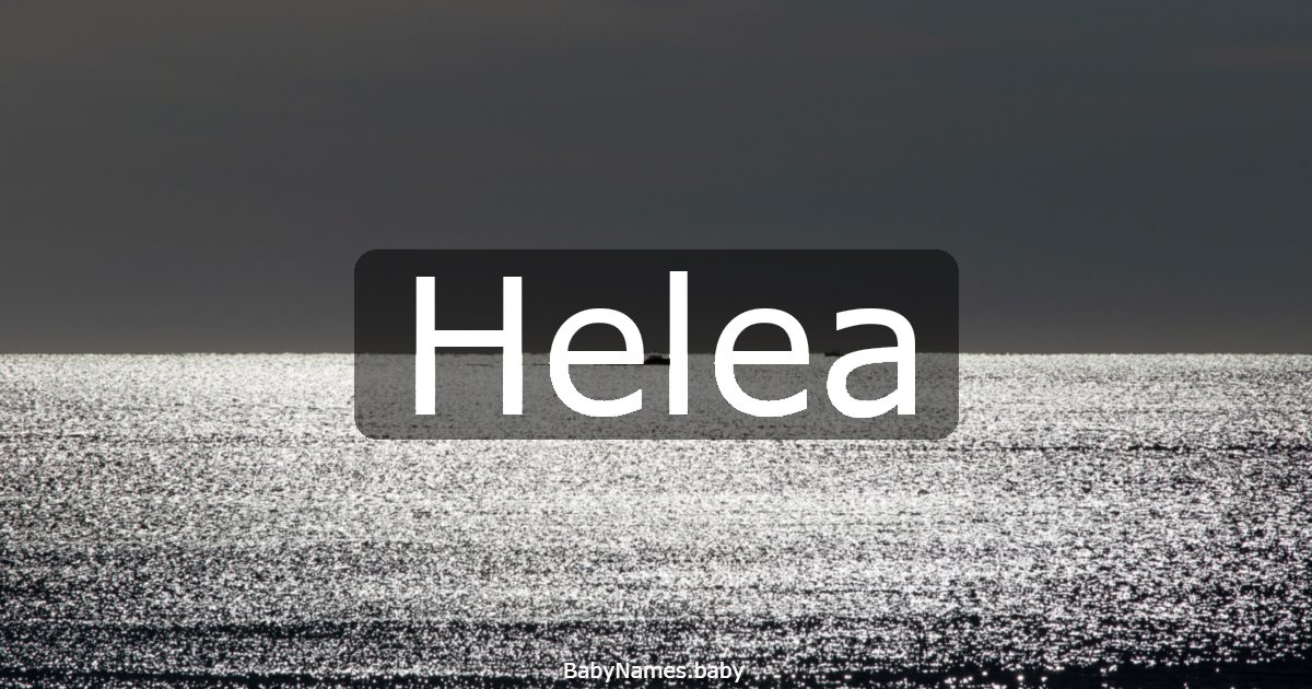 Helea