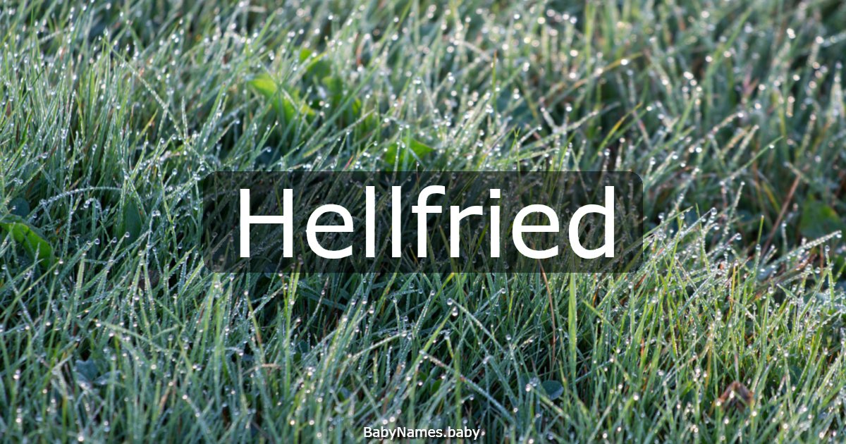 Hellfried