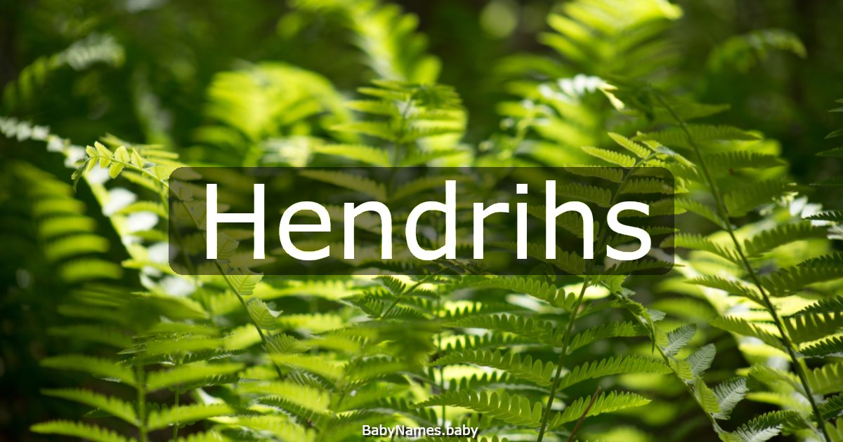 Hendrihs