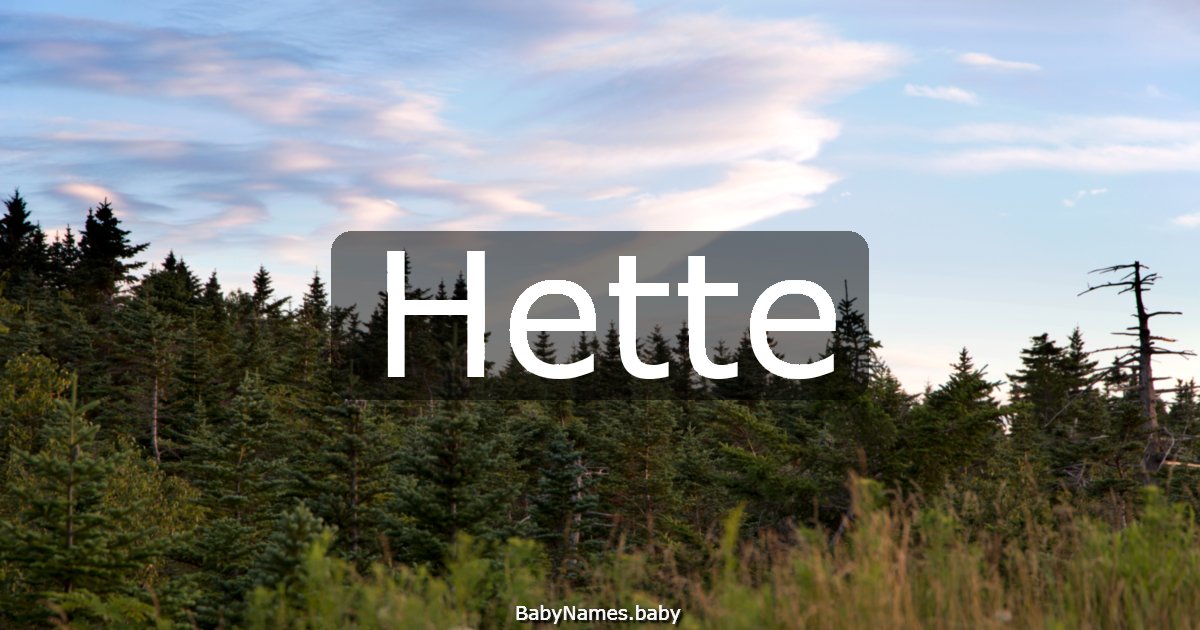 Hette